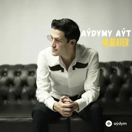 Aýdymy Aýt - MBeater