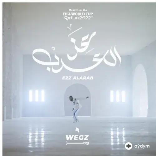 Wegz  - Ezz Al Arab