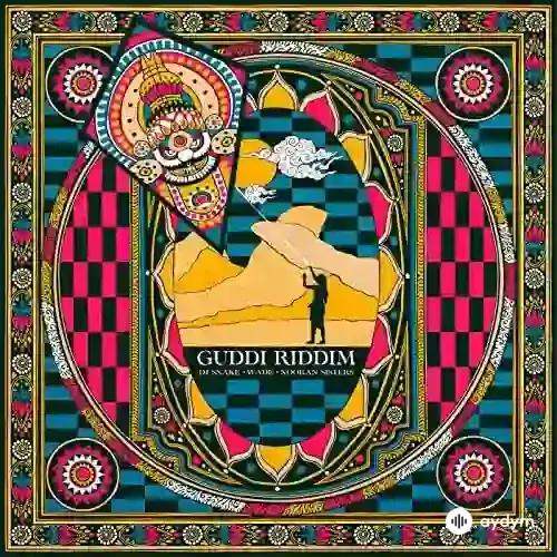 DJ Snake-Nooran Sisters  - Guddi Riddim