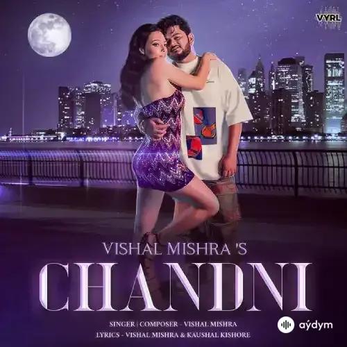 Vishal Mishra - Chandni