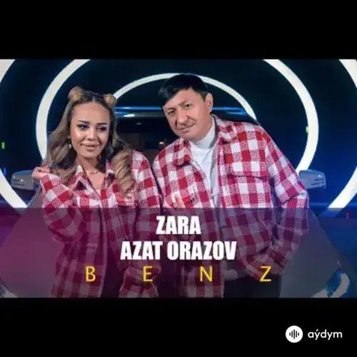 Benz - Zara & Azat Orazow