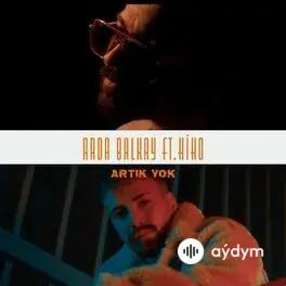 Arda Balkay - Artık Yok - & Hiko