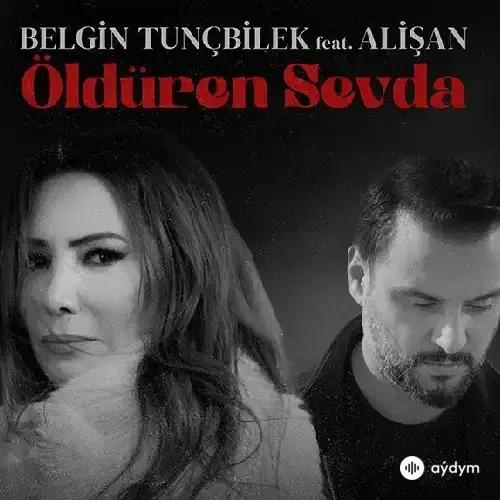 Öldüren Sevda - & Belgin Tunçbilek