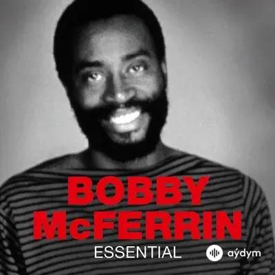 Bobby McFerrin - Don't Worry Be Happy