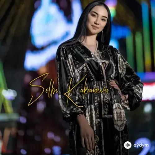Selbi Kakanowa - Bagt Aýdymy
