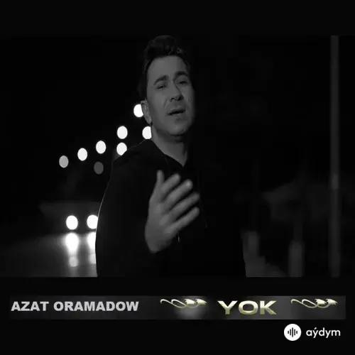 Azat Oramadow - Ýok