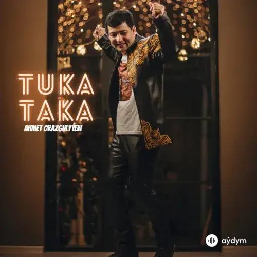 Ahmet Dam-Dam  - Tuka Taka