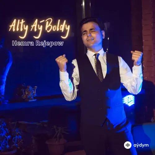Hemra Rejepow - Alty Aý Boldy