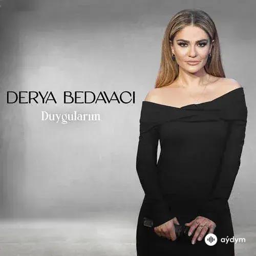 Derya Bedavacı - Duygularım