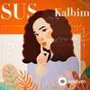 Nigar Muharrem - Sus Kalbim