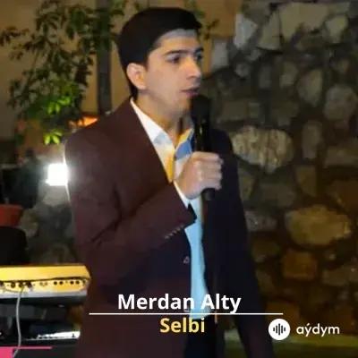 Selbi - Merdan Alty