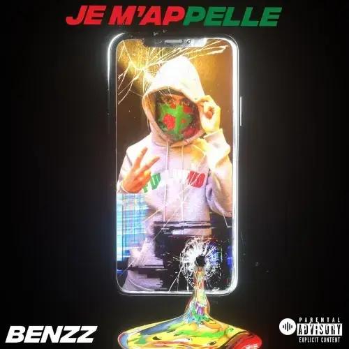 Benzz  - Je M’appelle