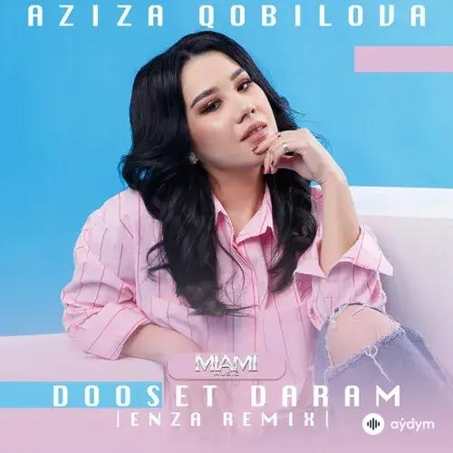 Aziza Qobilova - Dooset Daram - & Enza