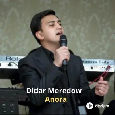 Anora - Didar Meredow