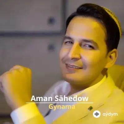 Gynama - Aman Sähedow