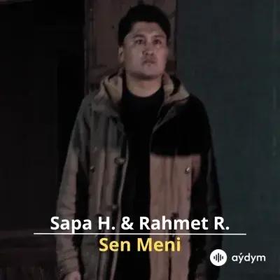 Sen Meni - Sapa H. & Rahmet R.