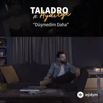 Aydilge-Taladro - Düşmedim Daha