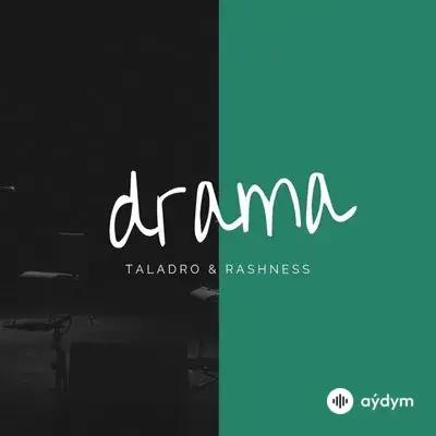 Taladro - Drama - & Rashness