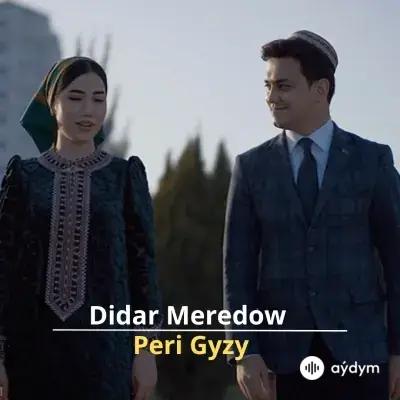 Peri Gyzy - Didar Meredow