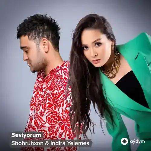 Shohruhxon - Seviyorum - & Indira Yelemes