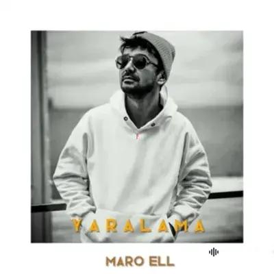 MaRo Ell  - Yaralama