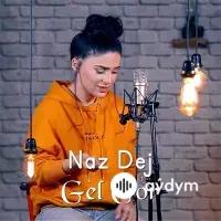 Naz Dej - Gel Gor