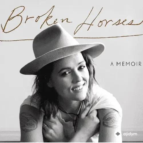 Brandi Carlile - Broken Horses 