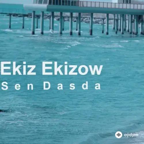 Ekiz Ekizow - Sen Daşda