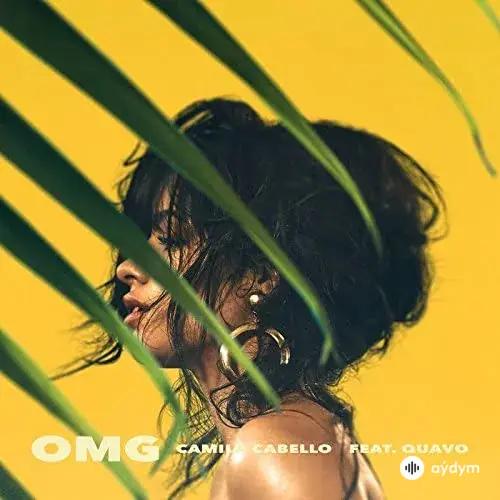 Camila Cabello - OMG - & Quavo