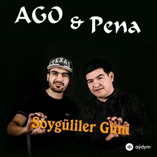Pena Çörow - Söýgüliler Güni (& Ago)