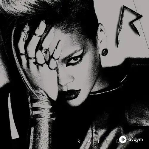 Rihanna  - Wait Your Turn
