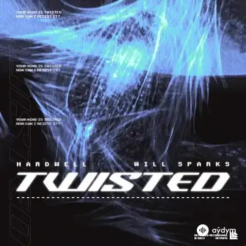 Hardwell-Will Sparks - Twisted