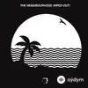 The Neighbourhood - Wiped Out