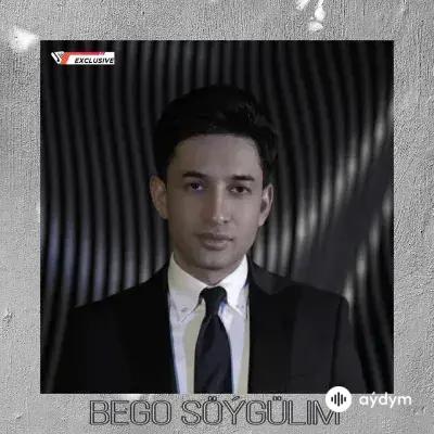 BeGo (Begenç Çaryýew) - Söýgülim