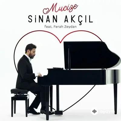 Sinan Akçil-Ferah Zeydan - Mucize