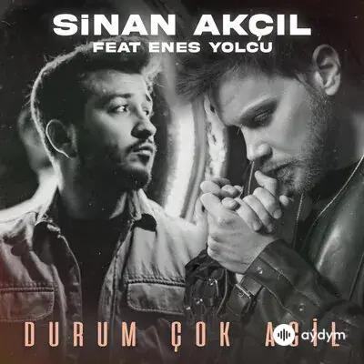 Sinan Akçil-Enes Yolcu - Durum Çok Acil (Akustik)