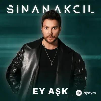 Sinan Akçıl - Ey Aşk (Akustik)