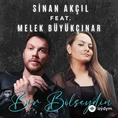 Sinan Akçil-Melek Büyükçınar - Bir Bilseydin (Akustik)