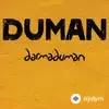 Duman  - Seviyorsan Inaniyorsan