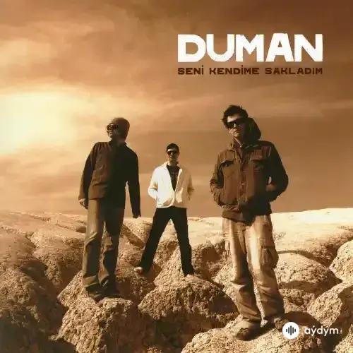 Duman  - Seni Kendime Sakladim