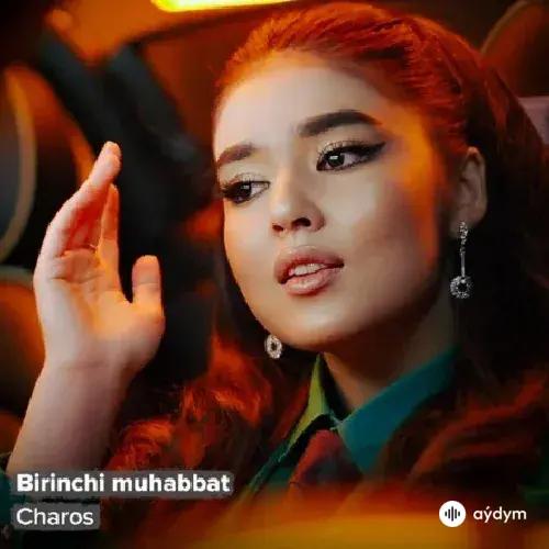 Birinchi Muhabbat - Charos