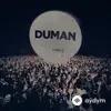 Duman  - Dibine Kadar