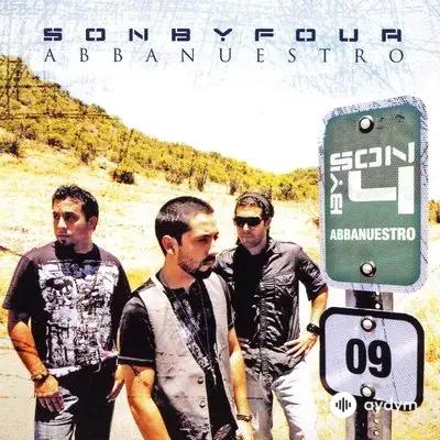 Son By Four  - A Puro Dolor 