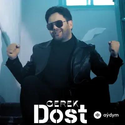 Dost Gerek - Ekiz Ekizow