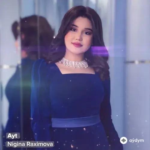 Nigina Raximova - Ayt