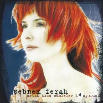 Şebnem Ferah - Kalbim