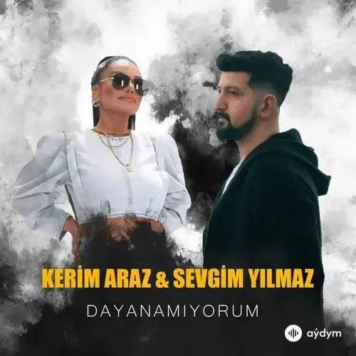 Dayanamıyorum - & Kerim Araz