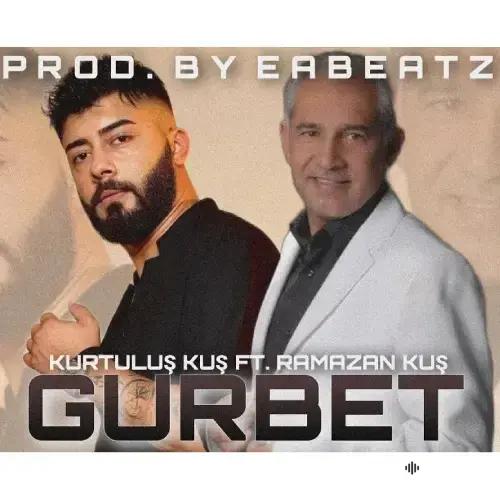 Gurbet - & Ramazan Kuş