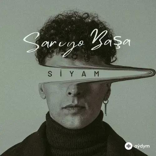 Siyam - Sarıyo Başa