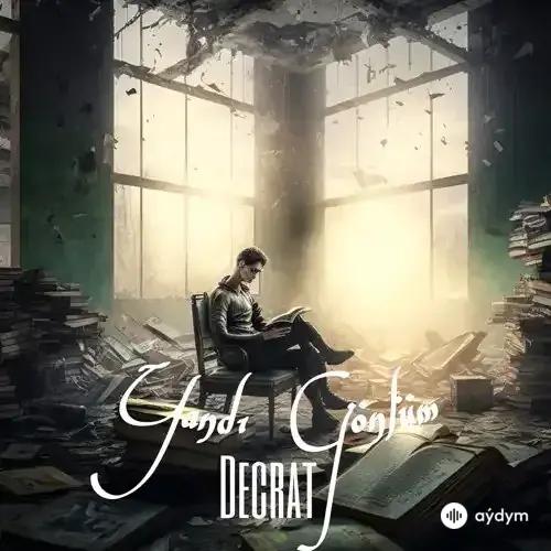 Decrat  - Yandı Gönlüm